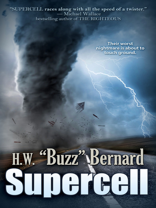 Title details for Supercell by H. W. Buzz Bernard - Available